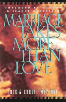 Paperback Marriage Takes More Than Love Book