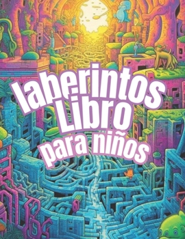 Paperback laberintos Libro para niños [Spanish] Book