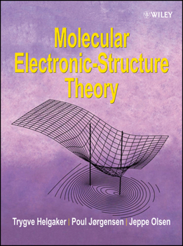 Paperback Molecular Electronic-Structure Theory Book