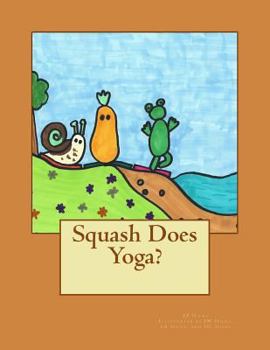 Paperback Squash Does Yoga? Book