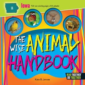 Hardcover The Wise Animal Handbook Iowa Book