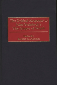 Hardcover The Critical Response to John Steinbeck's the Grapes of Wrath Book