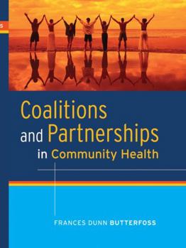Hardcover Coalitions and Partnerships in Community Health Book