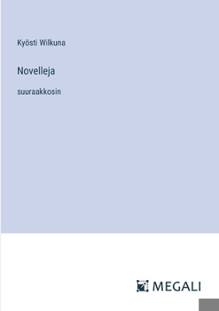 Paperback Novelleja: suuraakkosin [Finnish] Book