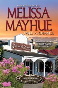Take a Chance - Book #1 of the Chance, Colorado