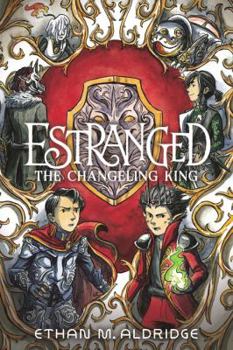 Paperback Estranged: The Changeling King Book