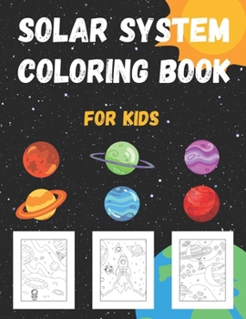 Paperback Solar system coloring book: Space and planets with 64 pages for kids Age 2-8 Book