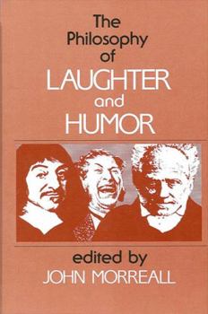 Hardcover The Philosophy of Laughter and Humor Book