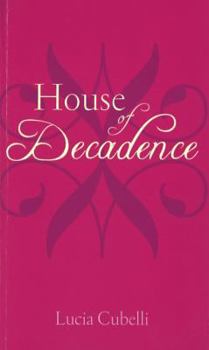 Paperback A House of Decadence Book