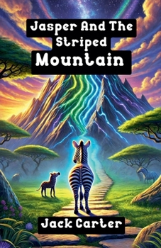 Jasper and the Striped Mountain (Diversity and Inclusion)