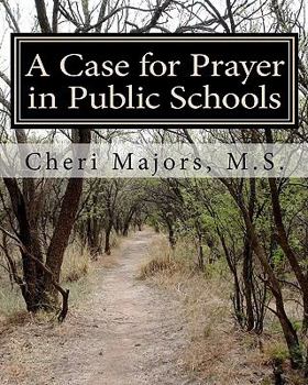 Paperback A Case for Prayer in Public Schools Book