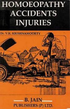 Paperback Homeopathy in Accidents and Injuries Book