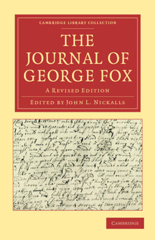 Paperback The Journal of George Fox: A Revised Edition Book