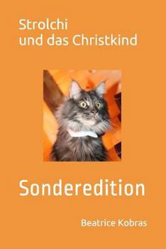 Paperback Strolchi und das Christkind: Sonderedition [German] Book