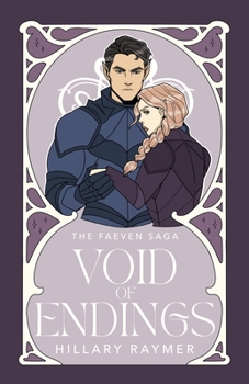 Void of Endings - Book #4 of the Faeven Saga