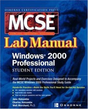 Paperback Certification Press MCSE Windows (R) 2000 Professional Lab Manual, Student Edition Book