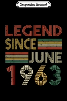 Paperback Composition Notebook: Legend Since June 1963 - 56th Birthday Gif Journal/Notebook Blank Lined Ruled 6x9 100 Pages Book