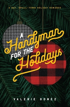 Paperback A Handyman for the Holidays: A Gay, Small-Town Holiday Romance Book