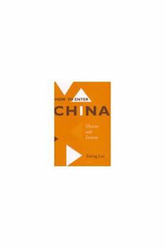 Hardcover How to Enter China: Choices and Lessons Book