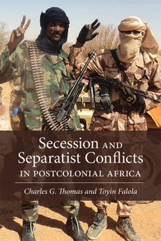 Paperback Secession and Separatist Conflicts in Postcolonial Africa Book