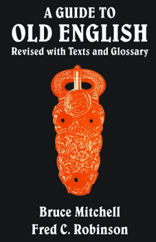 Paperback A Guide to Old English: Revised with Texts and Glossary Book