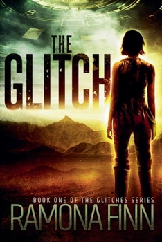 The Glitch - Book #1 of the Glitches