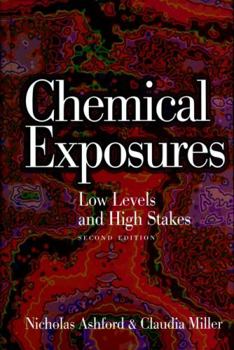 Hardcover Chemical Exposures: Low Levels and High Stakes Book