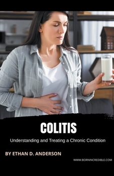 Paperback Colitis: Understanding and Treating a Chronic Condition Book