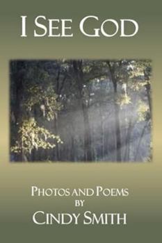 Paperback I See God: Photos and Poems Book