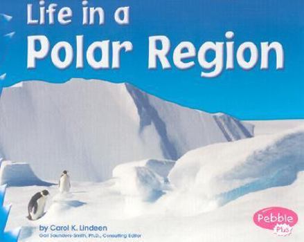 Hardcover Life in a Polar Region Book