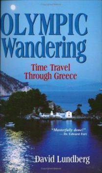 Hardcover Olympic Wandering: Time Travel Through Greece Book