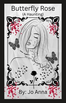 Paperback Butterfly Rose (A Haunting) Book