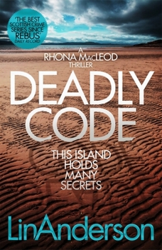 Deadly Code - Book #3 of the Rhona MacLeod