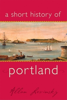 Paperback A Short History of Portland Book