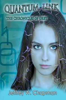 Paperback Quantum Link: The Chronicles of GREY Book