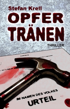 Paperback Opfertränen: Thriller [German] Book
