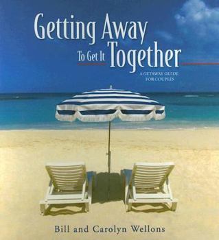 Hardcover Getting Away to Get It Together Book
