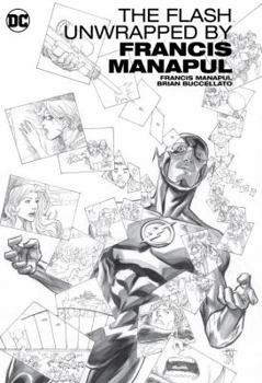 Hardcover The Flash by Francis Manapul Unwrapped Book