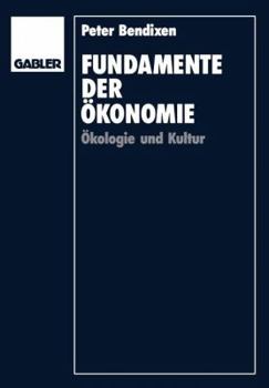 Paperback Fundamente Der Ökonomie: Ökologie Und Kultur [German] Book