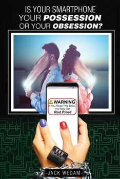Paperback Is your smartphone your possession - or your obsession? Book