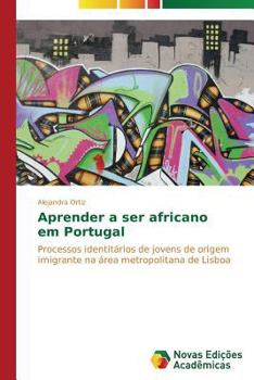 Paperback Aprender a ser africano em Portugal [Portuguese] Book