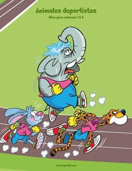 Paperback Animales deportistas libro para colorear 1 & 2 [Spanish] Book