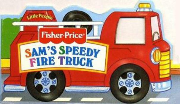 Board book Sam's Speedy Fire Truck Book