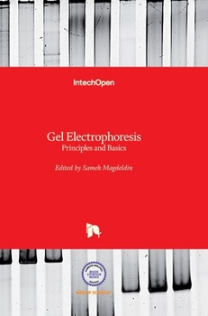 Hardcover Gel Electrophoresis: Principles and Basics Book