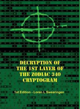Hardcover Decryption of the 1st Layer of the Zodiac 340 Cryptogram Book