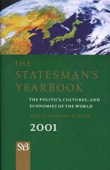 Hardcover The Statesman's Yearbook 2001: The Politics, Cultures, and Economies of the World Book