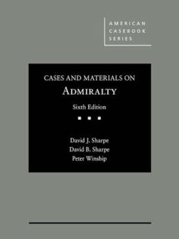 Hardcover Cases and Materials on Admiralty (American Casebook Series) Book