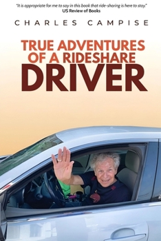 Paperback True Adventures of a Rideshare Driver Book