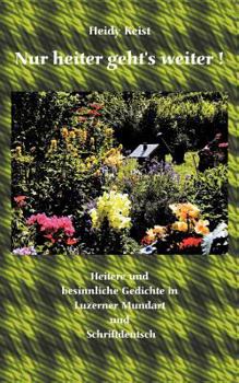 Paperback Nur heiter geht's weiter [German] Book
