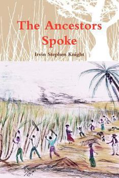 Paperback The Ancestors Spoke Book